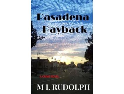 Livro Pasadena Payback de M L Rudolph ( Inglês )