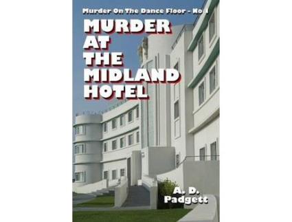 Livro Murder At The Midland Hotel de A. D. Padgett ( Inglês )