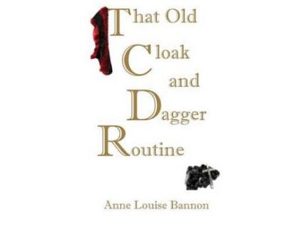 Livro That Old Cloak And Dagger Routine de Anne Louise Bannon ( Inglês )