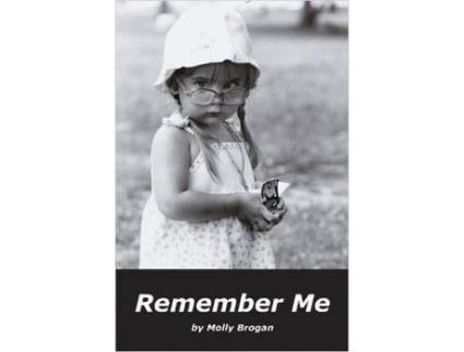 Livro Remember Me de Molly Brogan ( Inglês )