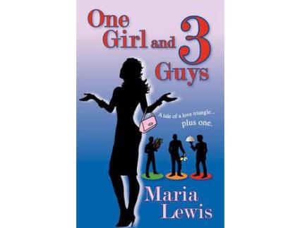 Livro One Girl And 3 Guys de Maria Lewis ( Inglês )