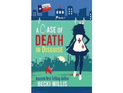 Livro A Case Of Death In Disguise : Texas General Cozy Mystery, Book 2 (Texas General Cozy Cases Of Mystery) de Becki Willis ( Inglês )