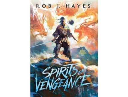 Livro Spirits Of Vengeance de Rob Hayes ( Inglês )
