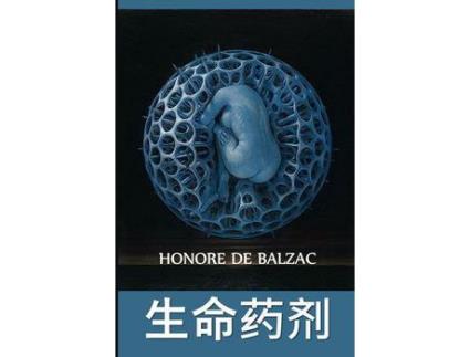 Livro ????: The Elixir Of Life, Chinese Edition de Honore de Balzac ( Inglês )