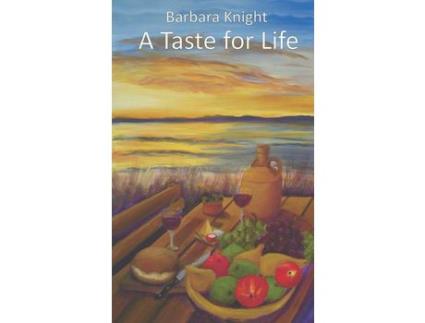 Livro A Taste For Life de Barbara Knight ( Inglês )