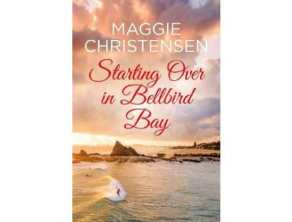 Livro Starting Over In Bellbird Bay de Maggie Christensen ( Inglês )
