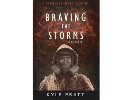 Livro Braving The Storms de Kyle Pratt ( Inglês )