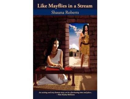 Livro Like Mayflies In A Stream de Shauna Roberts ( Inglês )