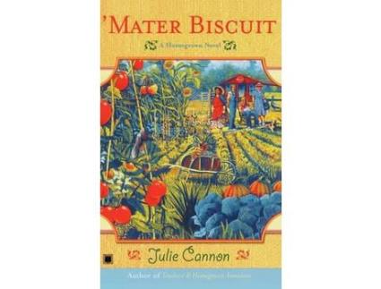 Livro 'Mater Biscuit: A Homegrown Novel de Julie L. Cannon ( Inglês )