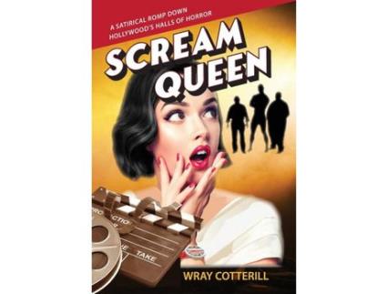 Livro Scream Queen de Wray Cotterill ( Inglês )