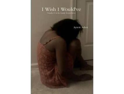 Livro I Wish I Would'Ve de Aynoit Ashor ( Inglês )