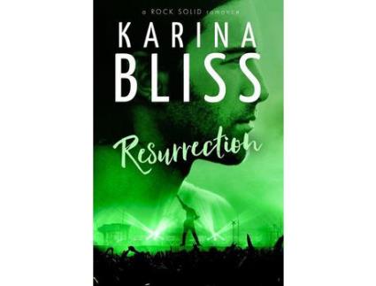 Livro Resurrection: A Rock Solid Romance de Karina Bliss ( Inglês )