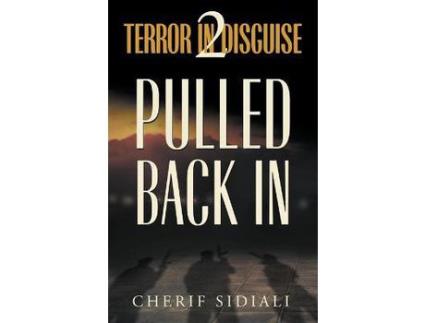 Livro Terror In Disguise 2: Pulled Back In de Cherif Sidiali ( Inglês )