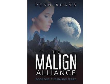 Livro The Malign Alliance de Penn Adams ( Inglês )