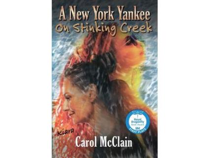 Livro A New York Yankee On Stinking Creek de Carol McClain ( Inglês )