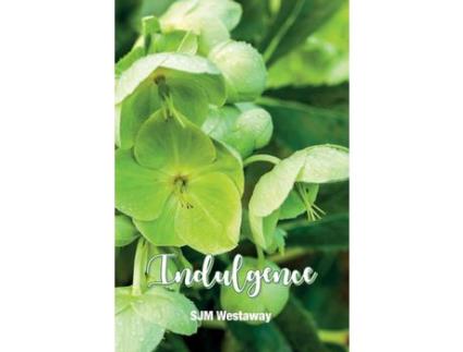 Livro Indulgence de SJM Westaway ( Inglês )