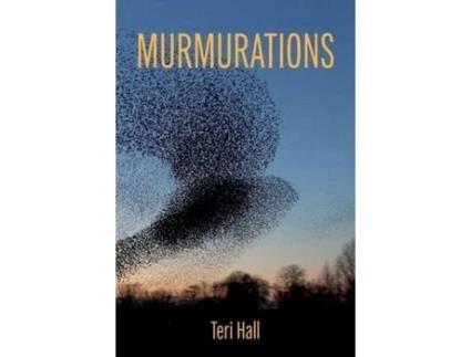 Livro Murmurations de Teri Hall ( Inglês )