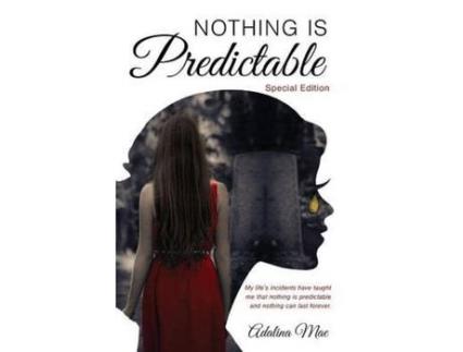 Livro Nothing Is Predictable de Adalina Mae ( Inglês )