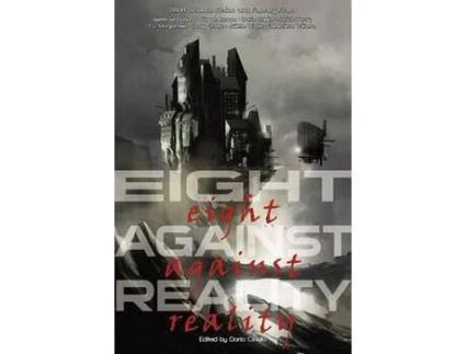 Livro Eight Against Reality de Dario Ciriello ( Inglês )