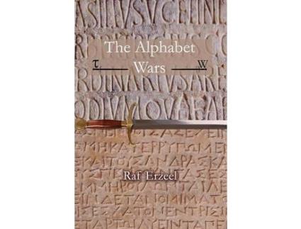 Livro The Alphabet Wars de Raf Erzeel ( Inglês )
