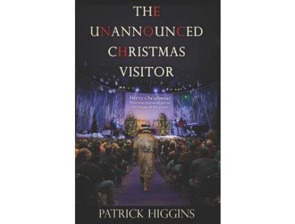 Livro The Unannounced Christmas Visitor de Patrick Higgins ( Inglês )