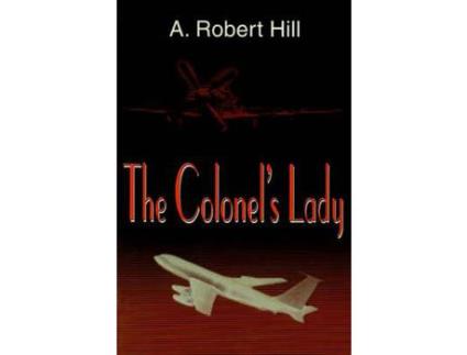 Livro The Colonel'S Lady de A. Robert Hill ( Inglês )