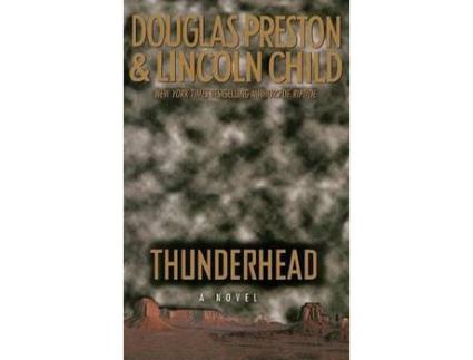 Livro Thunderhead de Douglas J. Preston ( Inglês )