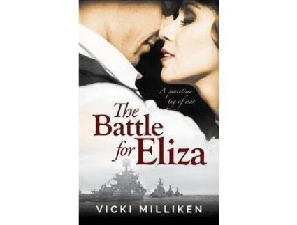 Livro The Battle For Eliza : A Charming Historical Romance Set In 1920S Australia de Vicki Milliken ( Inglês )