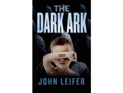 Livro The Dark Ark de John Leifer ( Inglês )