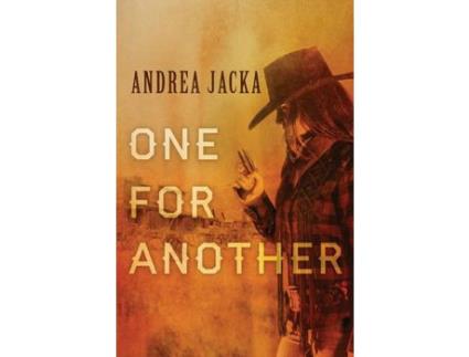 Livro One For Another: Introducing Hennessey Reed: Opiate Addict, Bordello Madam, Tenderfoot Sleuth de Andrea Jacka ( Inglês )