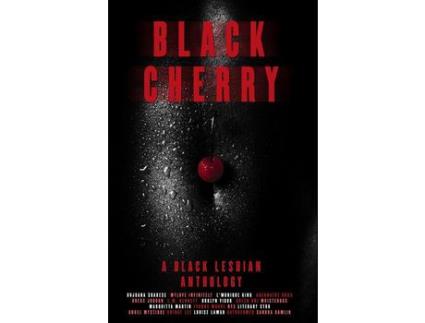 Livro Black Cherry: A Black Lesbian Anthology de L.M. Bennett ( Inglês )