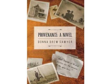 Livro Provenance: A Novel de Donna Drew Sawyer ( Inglês )