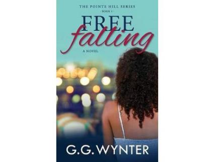 Livro Free Falling: The Pointe Hill Series: Book One de G.G. Wynter ( Inglês )