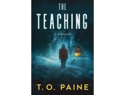 Livro The Teaching: A Thrilling Suspense Novel de T. O. Paine ( Inglês )
