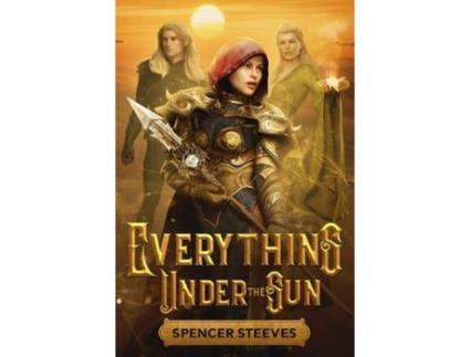 Livro Everything Under The Sun de Spencer Steeves ( Inglês )