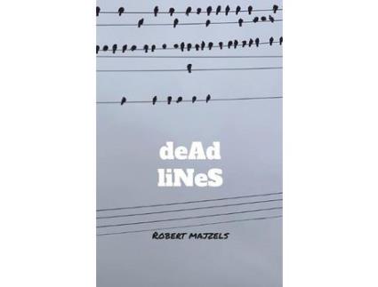 Livro Dead Lines de Robert Majzels ( Inglês )