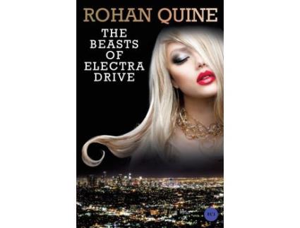Livro The Beasts Of Electra Drive de Rohan Quine ( Inglês )