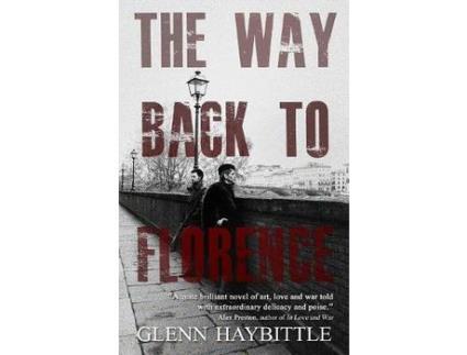 Livro The Way Back To Florence de Glenn Haybittle ( Inglês )