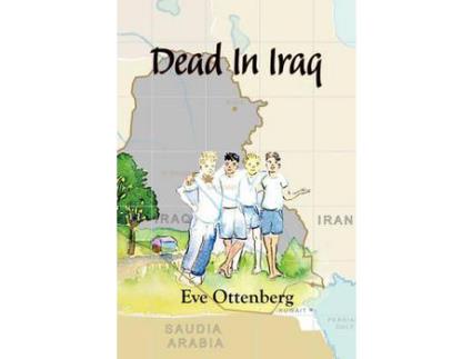 Livro Dead In Iraq de Eve Ottenberg ( Inglês )