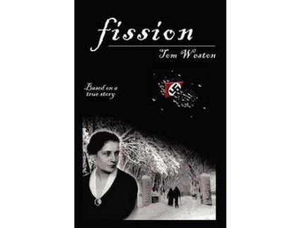 Livro Fission de Tom Weston ( Inglês )