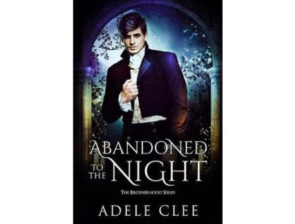 Livro Abandoned To The Night de Adele Clee ( Inglês )