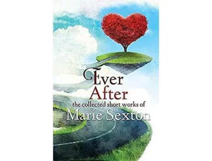 Livro Ever After: The Collected Short Works Of Marie Sexton de Marie Sexton ( Inglês )