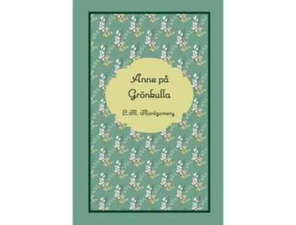 Livro Anne På Grönkulla de L M Montgomery ( Inglês )