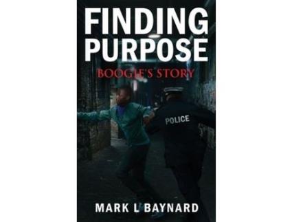 Livro Finding Purpose: Boogie'S Story de Mark L Baynard ( Inglês )