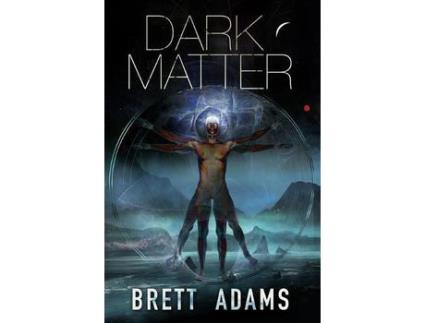 Livro Dark Matter de Brett Adams ( Inglês )