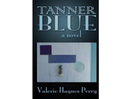 Livro Tanner Blue de Valerie Haynes Perry ( Inglês )