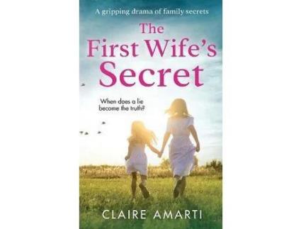 Livro The First Wife'S Secret de Claire Amarti ( Inglês )