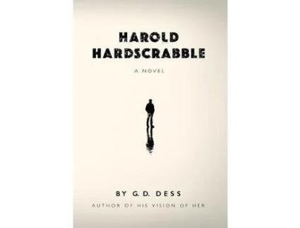Livro Harold Hardscrabble de G. D. Dess ( Inglês )