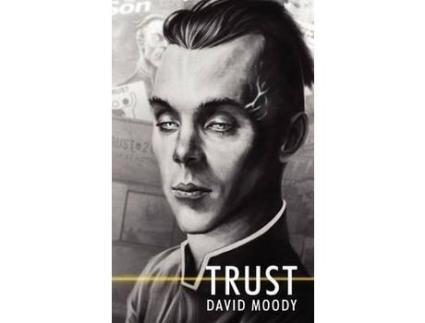 Livro Trust de David Moody ( Inglês )