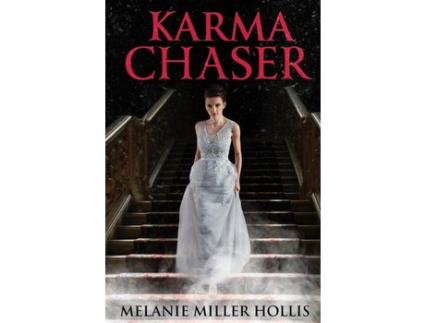 Livro Karma Chaser: Part Four In The Loyalty Lock Series de Melanie Miller Hollis ( Inglês )